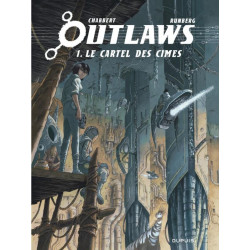 OUTLAWS  TOME 1  LE CARTEL DES CIMES