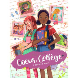 COEUR COLLEGE  TOME 1  SECRETS D AMOUR