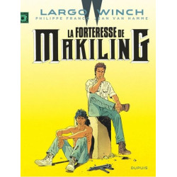 LARGO WINCH  TOME 7  LA FORTERESSE DE MAKILING  NOUVELLE EDITION  EDIT