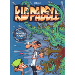 KID PADDLE BEST OF TOME 1 DADDY COOL