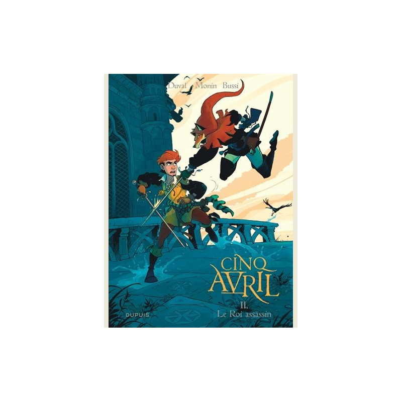 CINQ AVRIL  TOME 2  LE ROI ASSASSIN