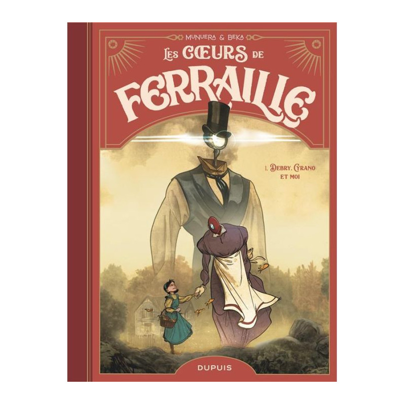 LES COEURS DE FERRAILLE TOME 1 DEBRY CYRANO ET MOI
