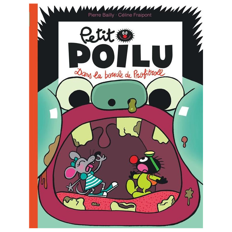 PETIT POILU  TOME 29  DANS LA BOUCHE DE PROFITROLL