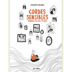 CORDES SENSIBLES  JOURNAL DE MES 17 ANS