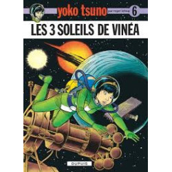 YOKO TSUNO  TOME 6  LES TROIS SOLEILS DE VINEA