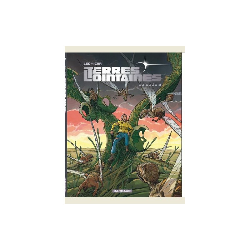 TERRES LOINTAINES  TOME 2  EPISODE 2