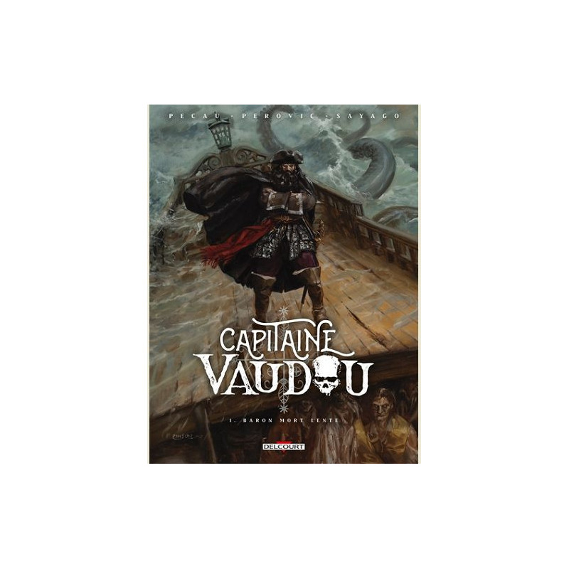 CAPITAINE VAUDOU T01  BARON MORT LENTE