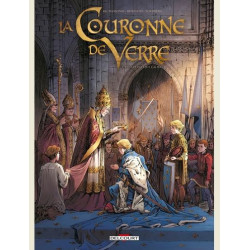 LA COURONNE DE VERRE T01  PLUS PEINE QUE GLOIRE