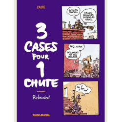 3 CASES POUR 1 CHUTE  TOME 03  RELOADED