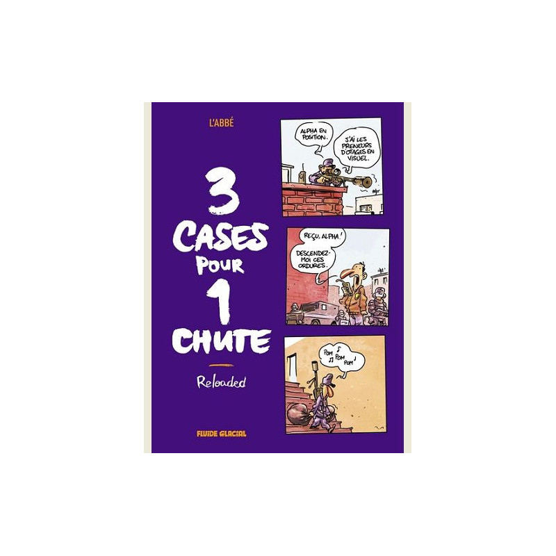 3 CASES POUR 1 CHUTE  TOME 03  RELOADED