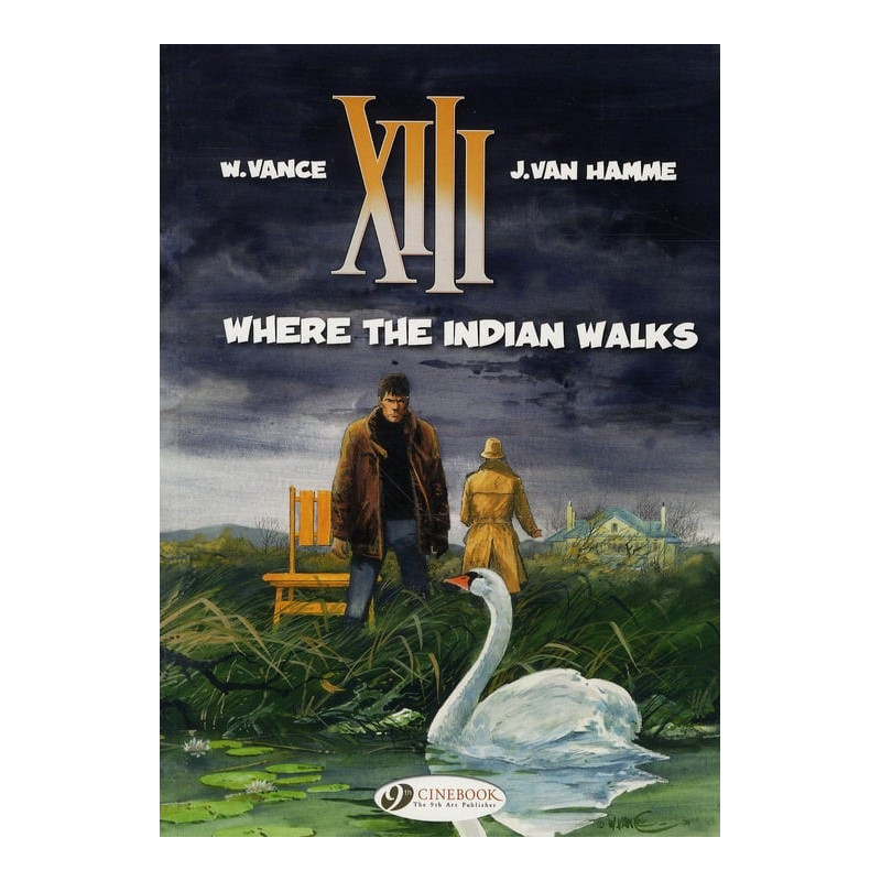 XIII TOME 2 WHERE THE INDIAN WALKS