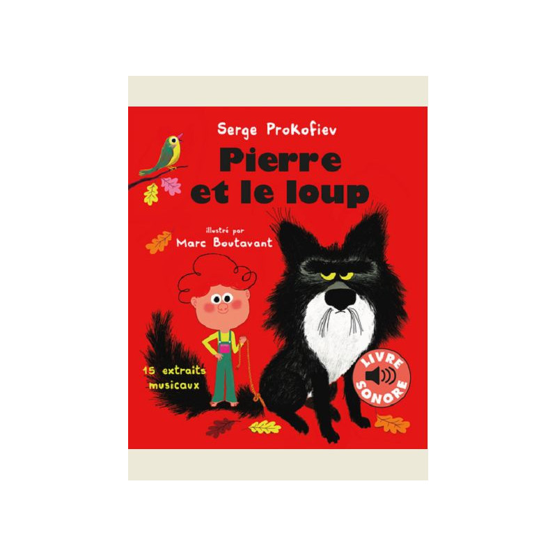 PIERRE ET LE LOUP  15 EXTRAITS MUSICAUX