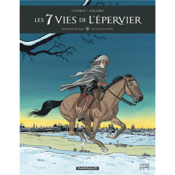 LES 7 VIES DE L EPERVIER TROISIEME EPOQUE TOME 1 QUINZE ANS APRES