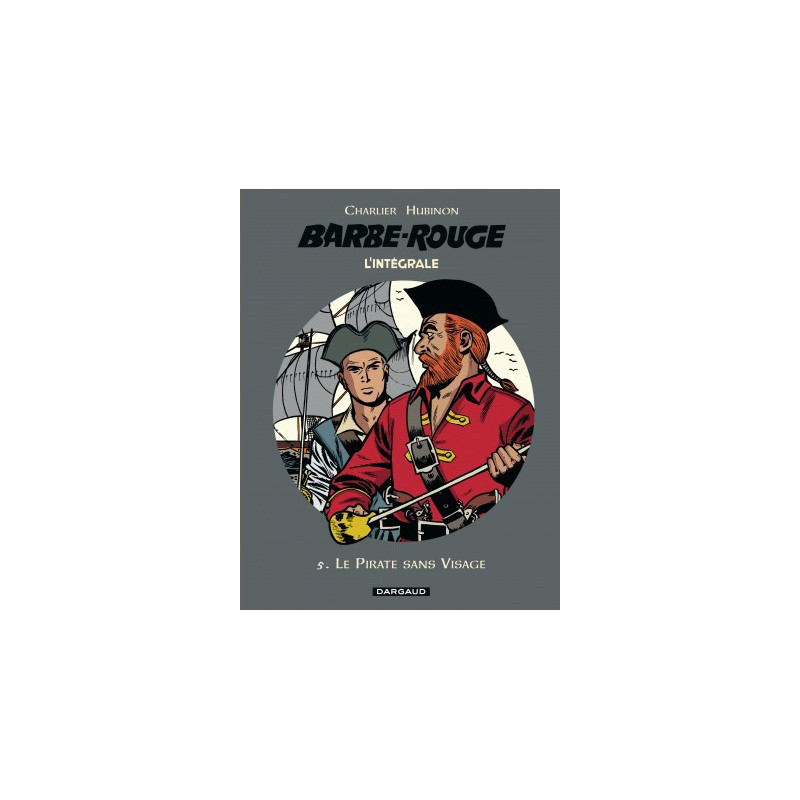 BARBEROUGE INTEGRALES TOME 5 LE PIRATE SANS VISAGE