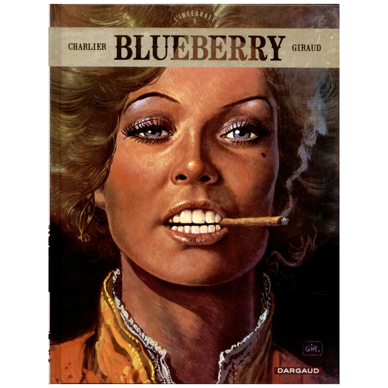 BLUEBERRY INTEGRALES TOME 5 BLUEBERRY INTEGRALE TOME 5