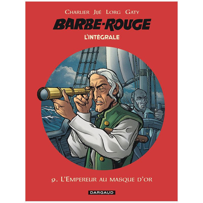 BARBE ROUGE INTEGRALES TOME 9 L EMPEREUR AU MASQUE D OR