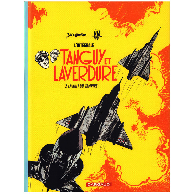 LES AVENTURES DE TANGUY ET LAVERDURE INTEGRALES TOME 7 LA NUIT DU VAMP