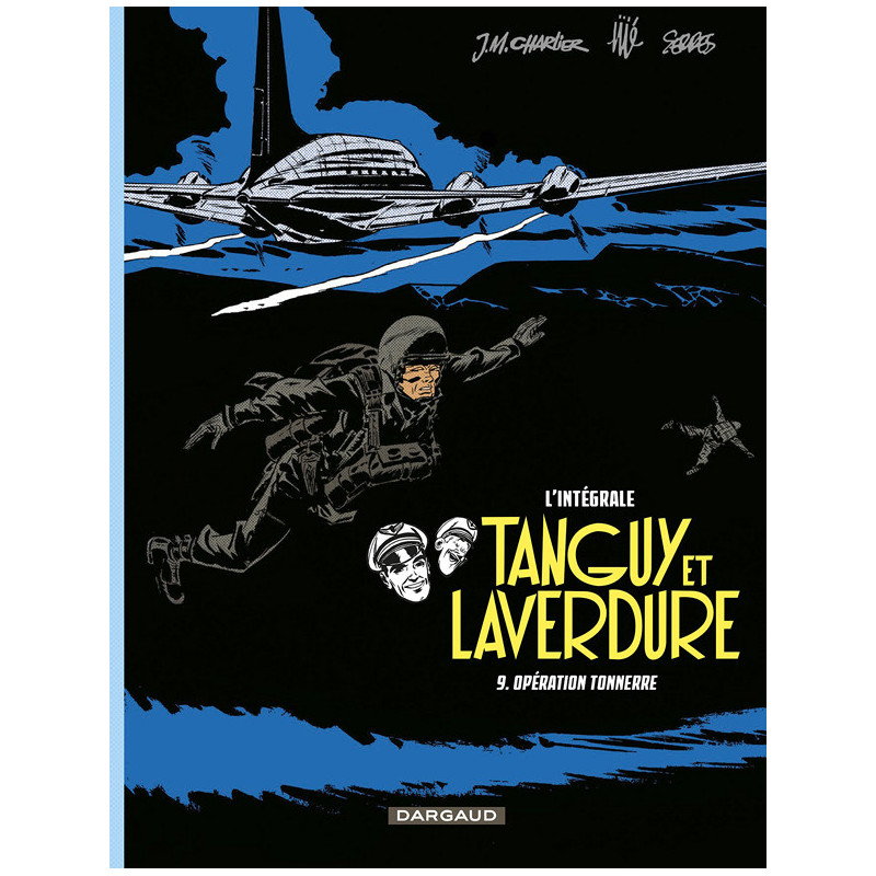 LES AVENTURES DE TANGUY ET LAVERDURE INTEGRALES TOME 9 OPERATION TONNE