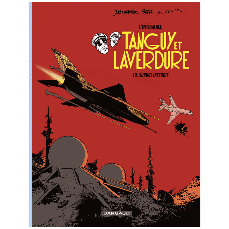LES AVENTURES DE TANGUY ET LAVERDURE INTEGRALES TOME 10 SURVOL INTERDI