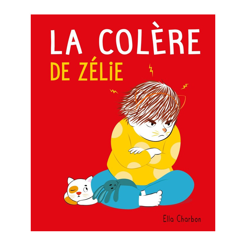 ZELIE T04 LA COLERE DE ZELIE