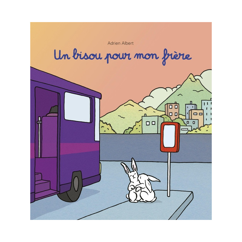 SIMON D ADRIEN ALBERT T03 UN BISOU POUR MON FRERE