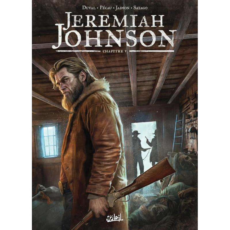 JEREMIAH JOHNSON T05 JEREMIAH JOHNSON CHAPITRE 5