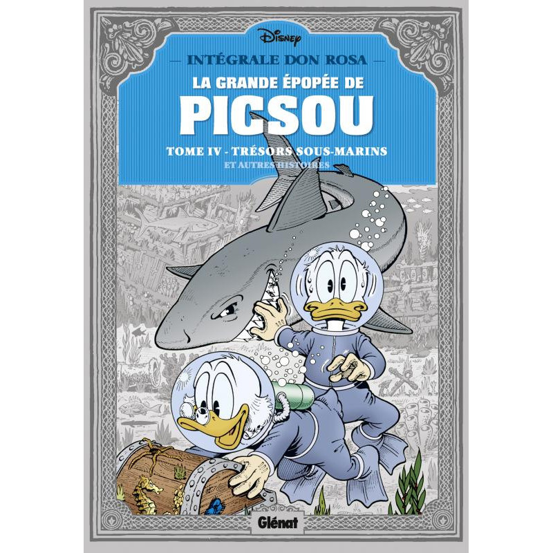 LA GRANDE EPOPEE DE PICSOU TOME 04 TRESOR SOUS CLOCHE ET AUTRES HISTOI