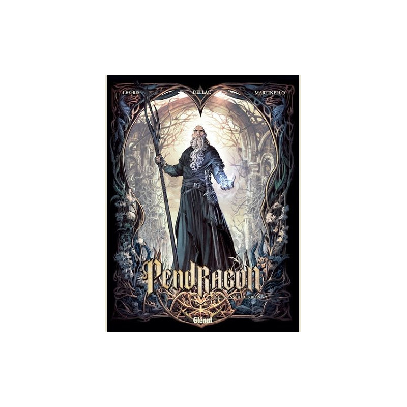 PENDRAGON  TOME 02  LE CONSEIL DES ROIS
