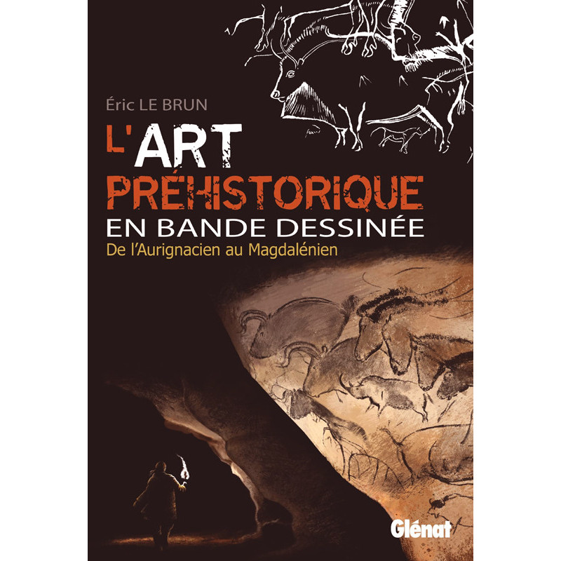 L ART PREHISTORIQUE EN BD INTEGRALE