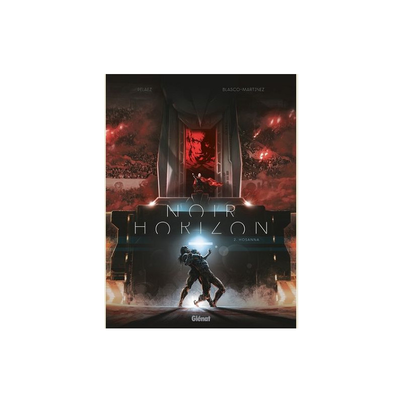 NOIR HORIZON TOME 02 HOSANNA