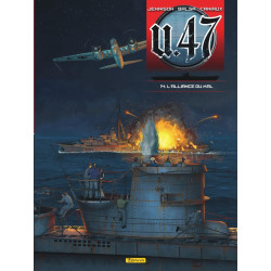 U 47 TOME 14 L ALLIANCE DU MAL