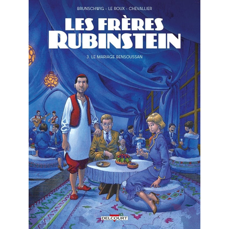 LES FRERES RUBINSTEIN T03 LE MARIAGE BENSOUSSAN
