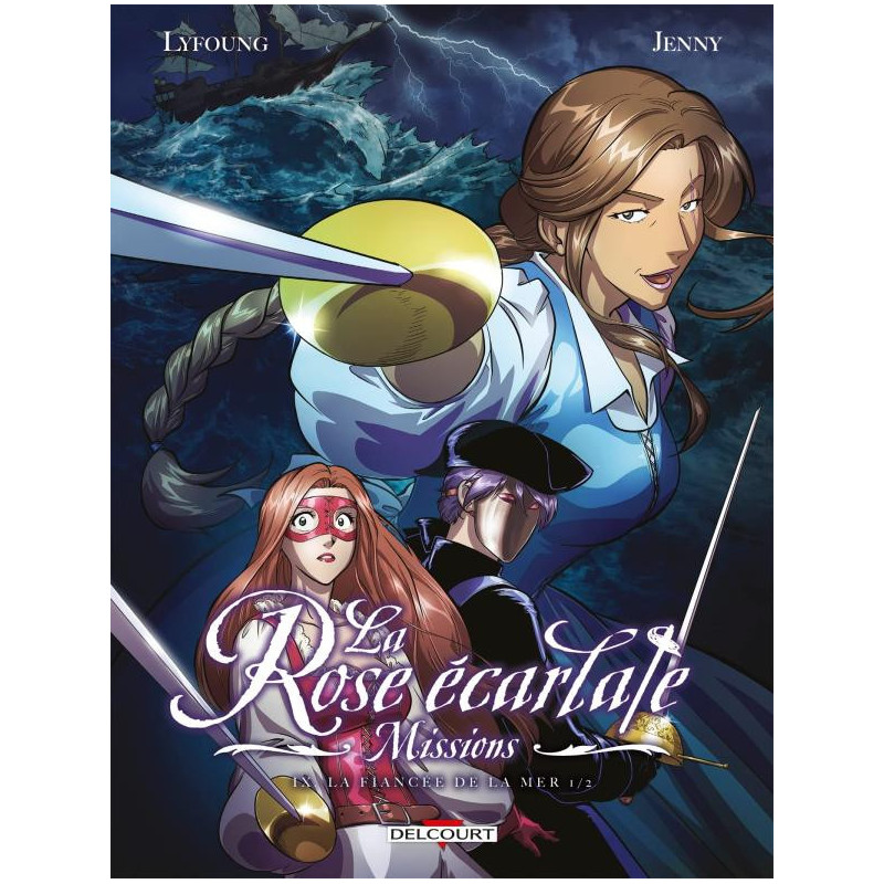 LA ROSE ECARLATE MISSIONS T09 LA FIANCEE DE LA MER 1 SUR 2
