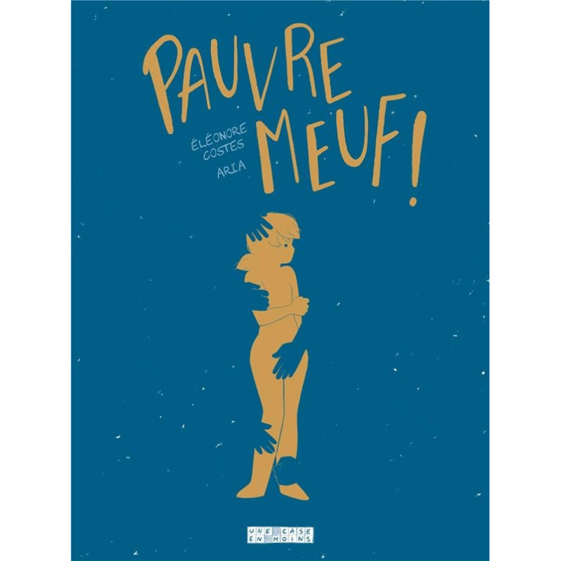PAUVRE MEUF ONE SHOT PAUVRE MEUF