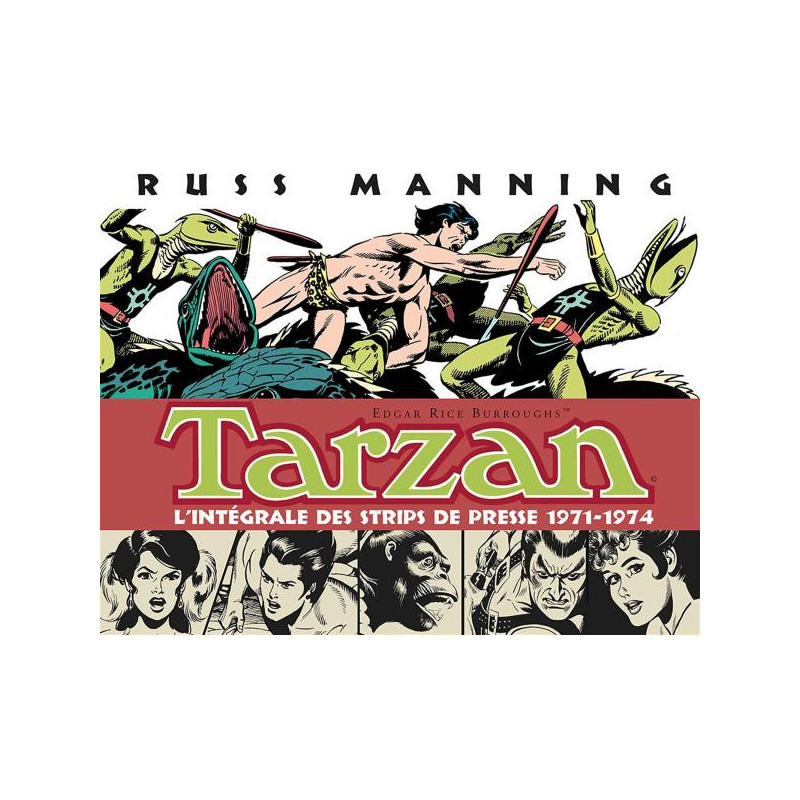 TARZAN 3 L INTEGRALE DES STRIPS DE PRESSE 1971 1974