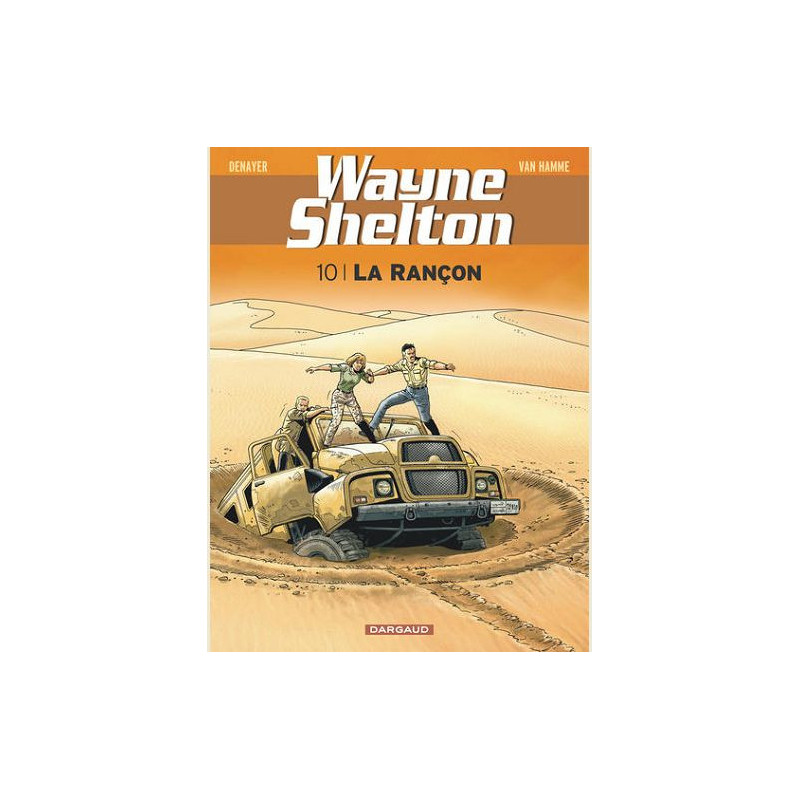 WAYNE SHELTON  TOME 10  LA RANCON
