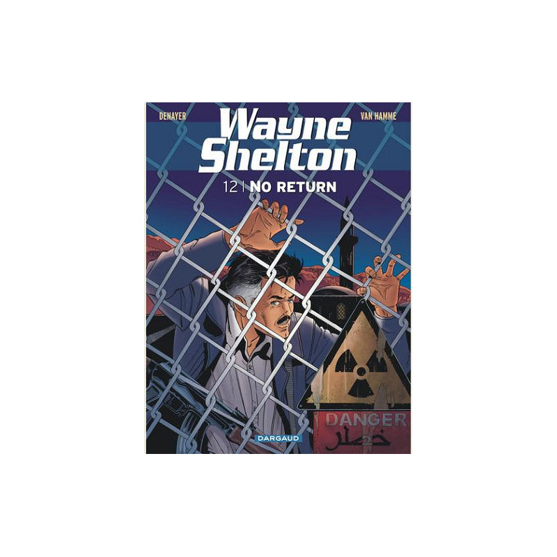 WAYNE SHELTON  TOME 12  NO RETURN