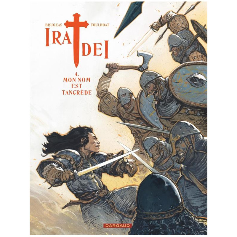 IRA DEI TOME 4 MON NOM EST TANCREDE