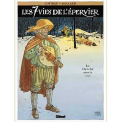 LES 7 VIES DE L EPERVIER  TOME 01  LA BLANCHE MORTE
