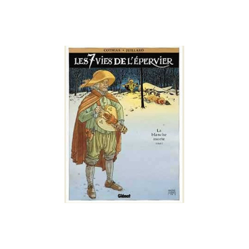 LES 7 VIES DE L EPERVIER  TOME 01  LA BLANCHE MORTE