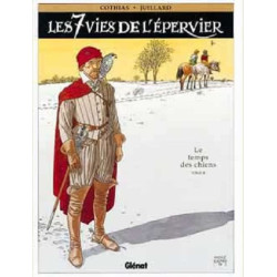 LES 7 VIES DE L EPERVIER  TOME 02  LE TEMPS DES CHIENS