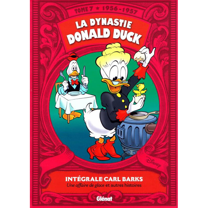 LA DYNASTIE DONALD DUCK TOME 07 1956 1957 UNE AFFAIRE DE GLACE ET AUTR