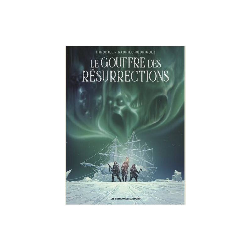 LE GOUFFRE DES RESURRECTIONS