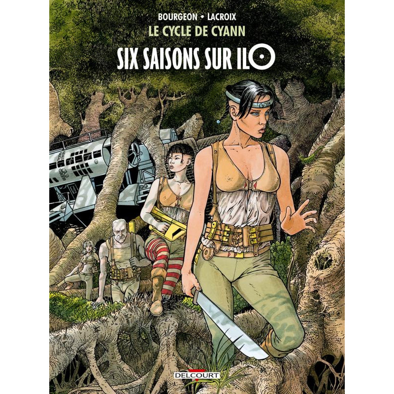 LE CYCLE DE CYANN T02  SIX SAISONS SUR ILO