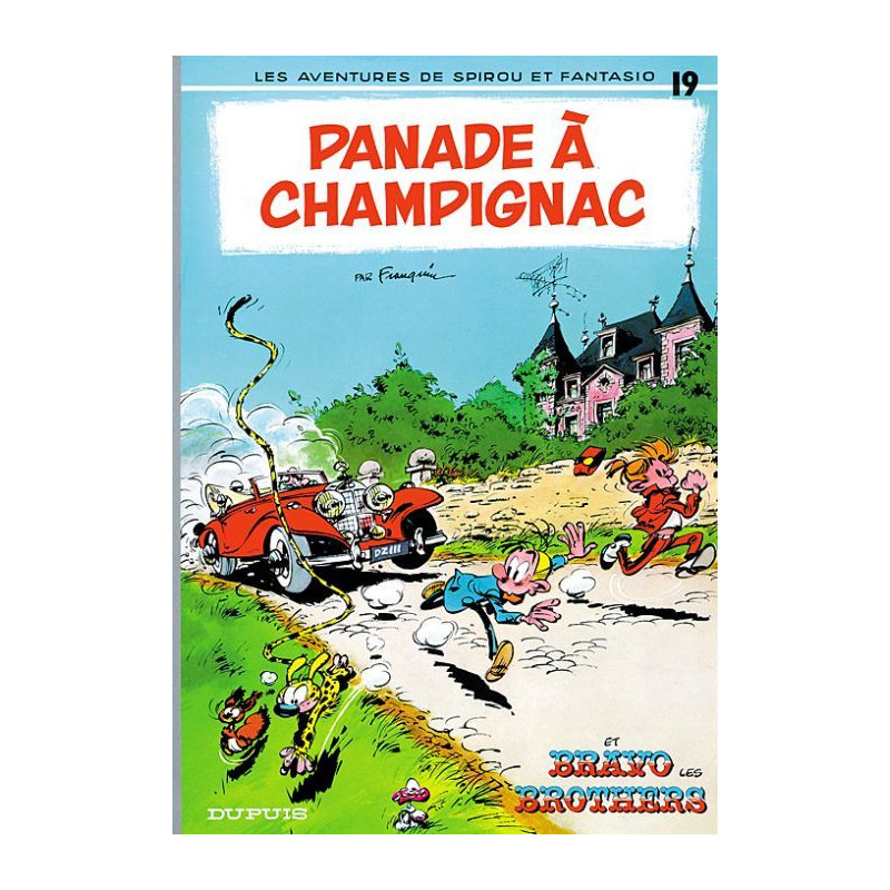 SPIROU ET FANTASIO TOME 19 PANADE A CHAMPIGNAC