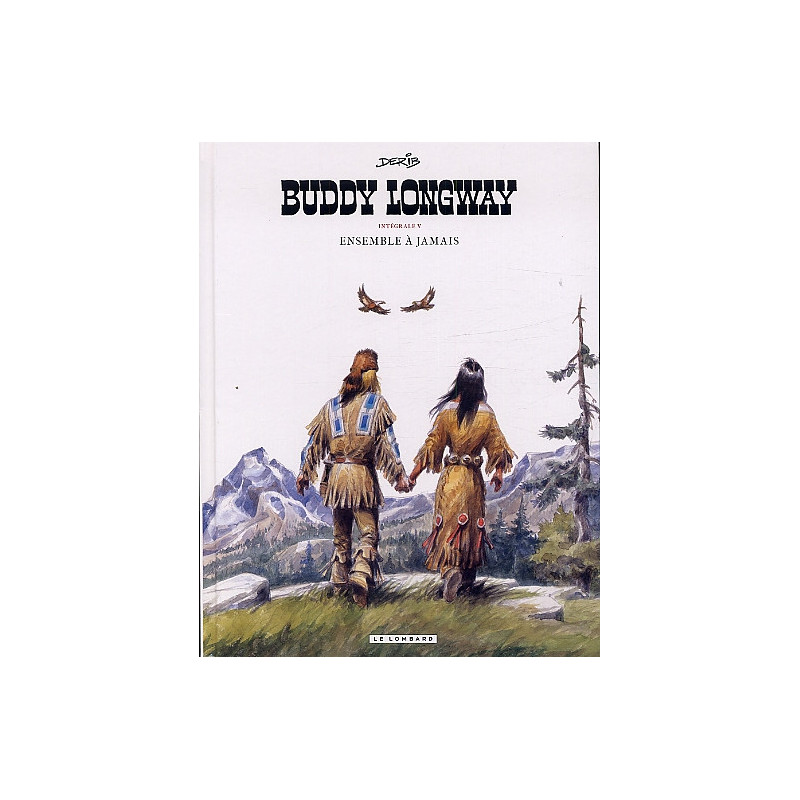 INTEGRALE BUDDY LONGWAY TOME 5 ENSEMBLE A JAMAIS