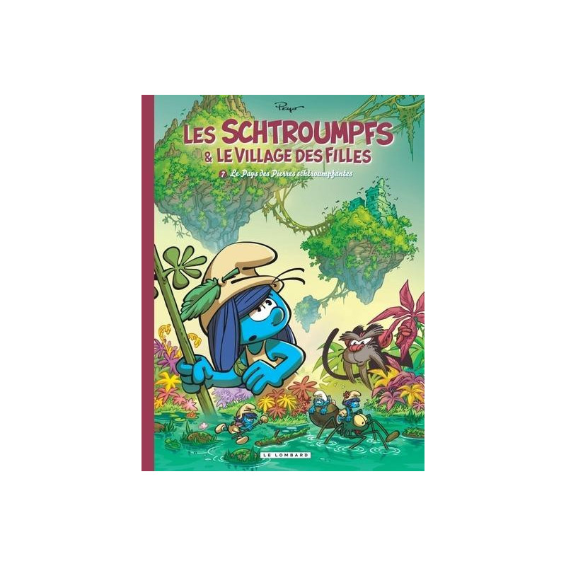 LES SCHTROUMPFS ET LE VILLAGE DES FILLES TOME 7 LE PAYS DES PIERRES SC