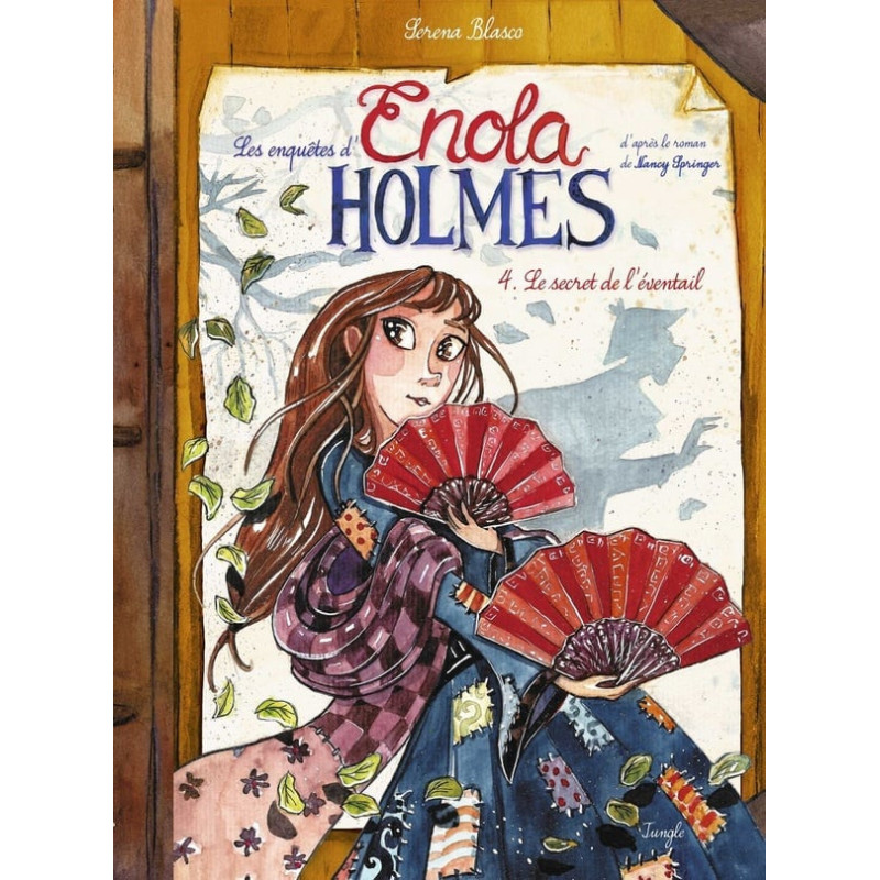 LES ENQUETES D ENOLA HOLMES TOME 4 LE SECRET DE DE L EVENTAIL