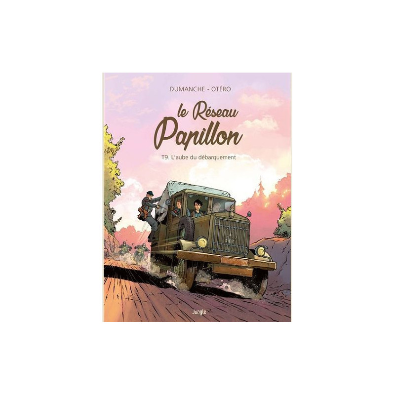 LE RESEAU PAPILLON TOME 9