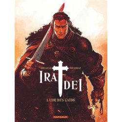 IRA DEI TOME 1 L OR DES CAIDS